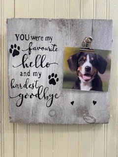 Dog sign White Memorial Sign "Hardest Goodbye"